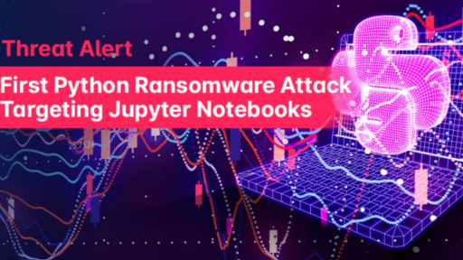 Jupyter Notebookを標的とした初のPythonランサムウェアの攻撃に関する脅威の警告 #aqua #セキュリティ #python #ランサムウェア #jupyternotebooks