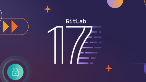 GitLab 17.0 製品アップデートニュース #GitLab #GitLabjp