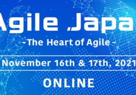 2021年11月16日-17日開催 Agile Japan 2021に基調講演として弊社、CEO安田が登壇します #AgileJapan #Agile #creationline