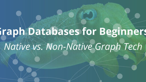 【初級者向け】ネイティブと非ネイティブのグラフデータベースの違いとは #neo4j