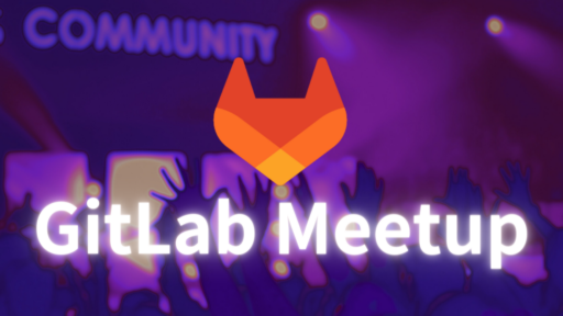 GitLab Meetup Hybridを8/2(水)開催します！ #GitLab #Git