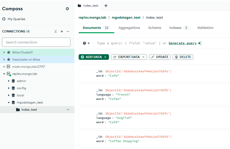 mgodatagen_testというデータベースが作られ、その配下にindex_textというコレクションと_id_,word_textというインデックスが作られている。