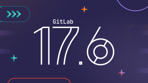 GitLab 17.6 製品アップデートニュース #GitLab #GitLabjp